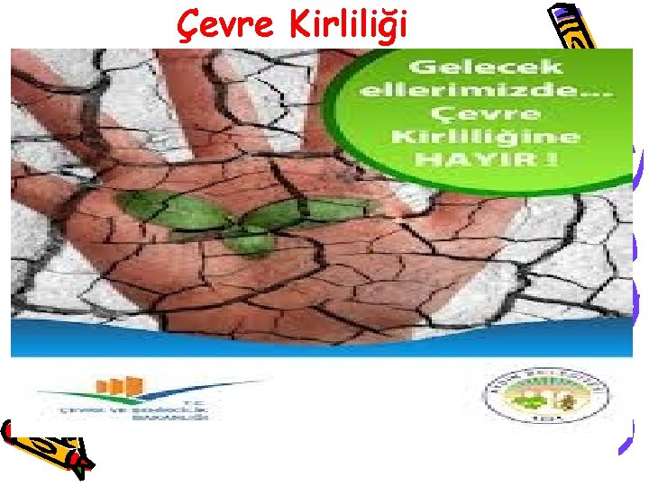 Çevre Kirliliği 