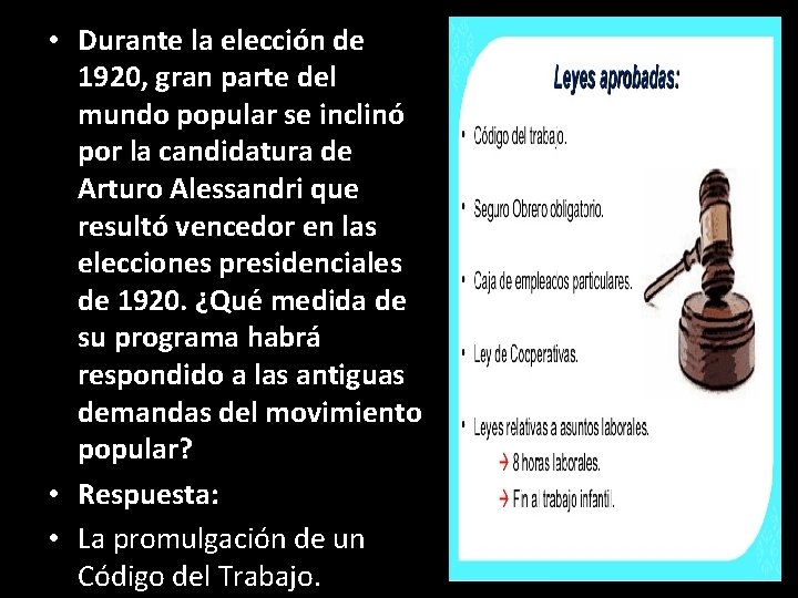  • Durante la elección de 1920, gran parte del mundo popular se inclinó