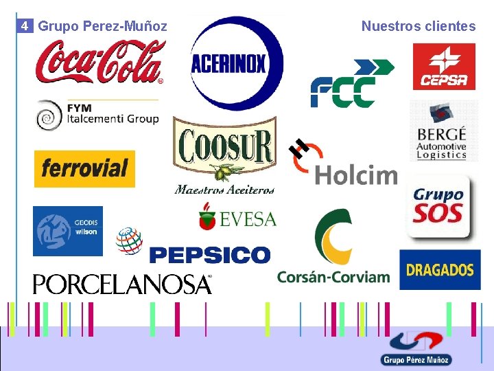 4 Grupo Perez-Muñoz Nuestros clientes 