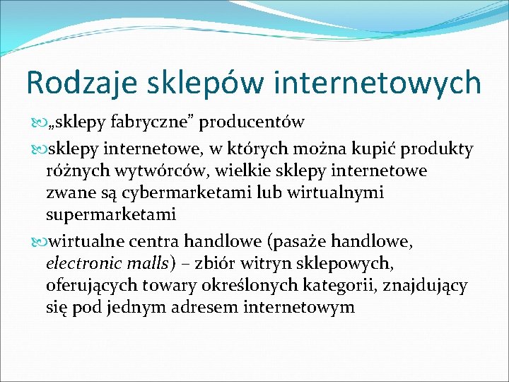 Rodzaje sklepów internetowych „sklepy fabryczne” producentów sklepy internetowe, w których można kupić produkty różnych