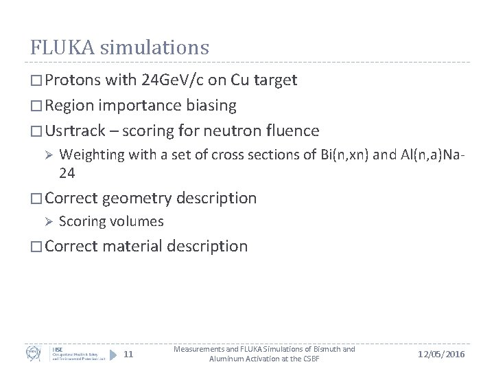 FLUKA simulations � Protons with 24 Ge. V/c on Cu target � Region importance