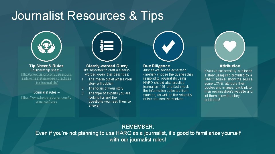 Journalist Resources & Tips Tip Sheet & Rules Clearly-worded Query Journalist tip sheet –