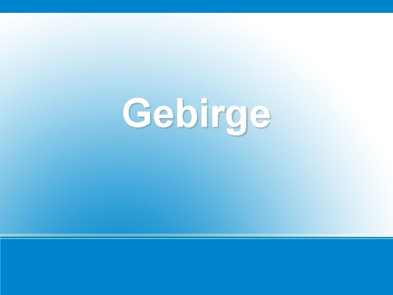 Gebirge 