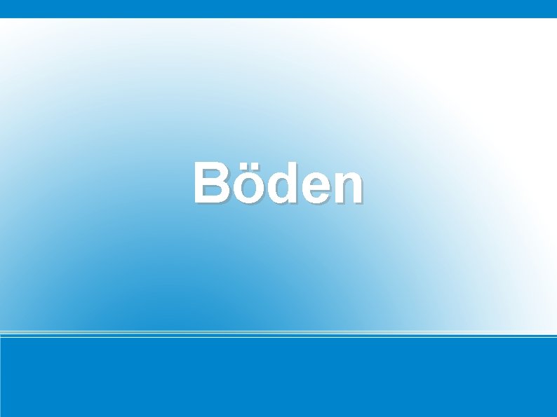 Böden 