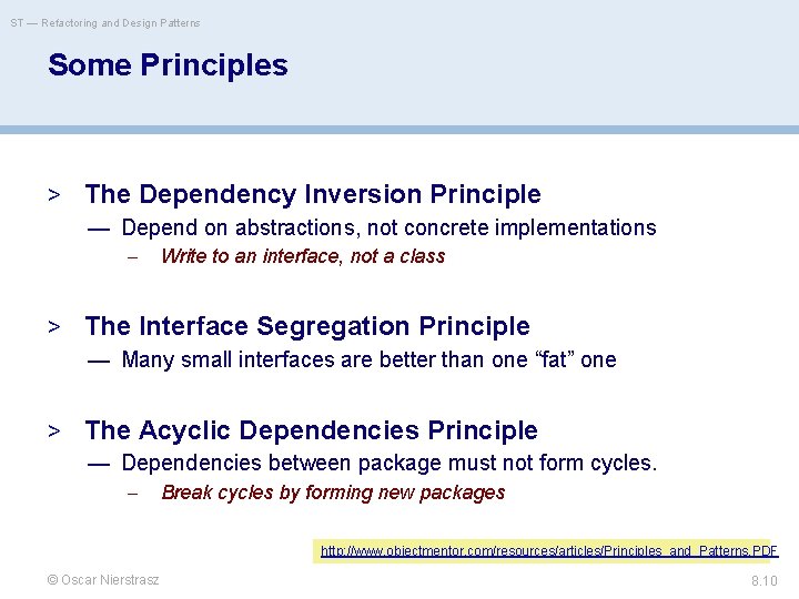 ST — Refactoring and Design Patterns Some Principles > The Dependency Inversion Principle —