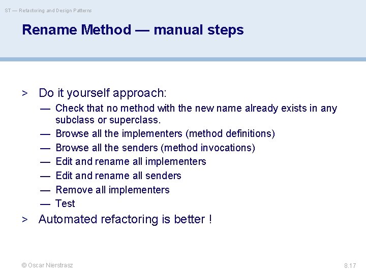 ST — Refactoring and Design Patterns Rename Method — manual steps > Do it