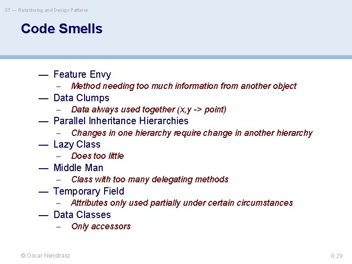 ST — Refactoring and Design Patterns Code Smells — Feature Envy – Method needing