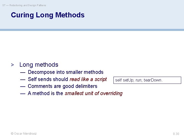 ST — Refactoring and Design Patterns Curing Long Methods > Long methods — Decompose