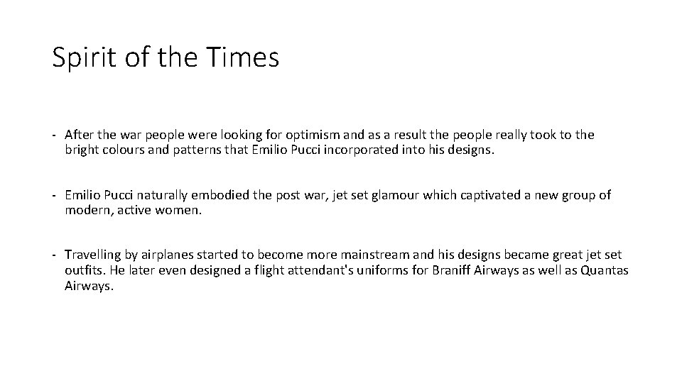 Spirit of the Times - After the war people were looking for optimism and