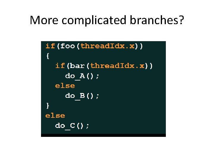 More complicated branches? 