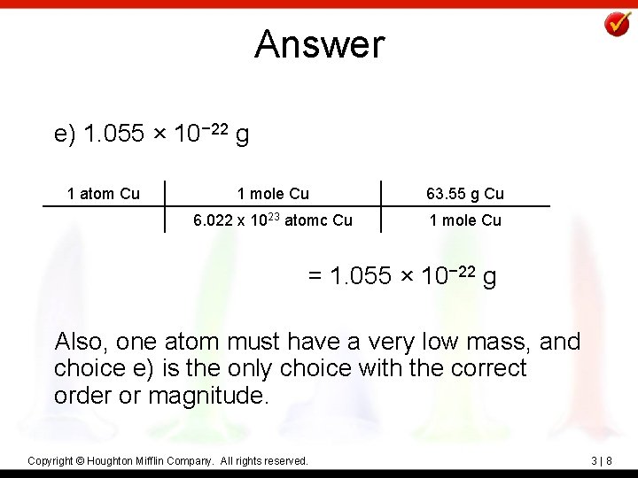 Answer e) 1. 055 × 10− 22 g 1 atom Cu 1 mole Cu
