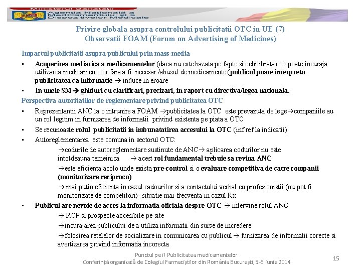 Privire globala asupra controlului publicitatii OTC in UE (7) Observatii FOAM (Forum on Advertising