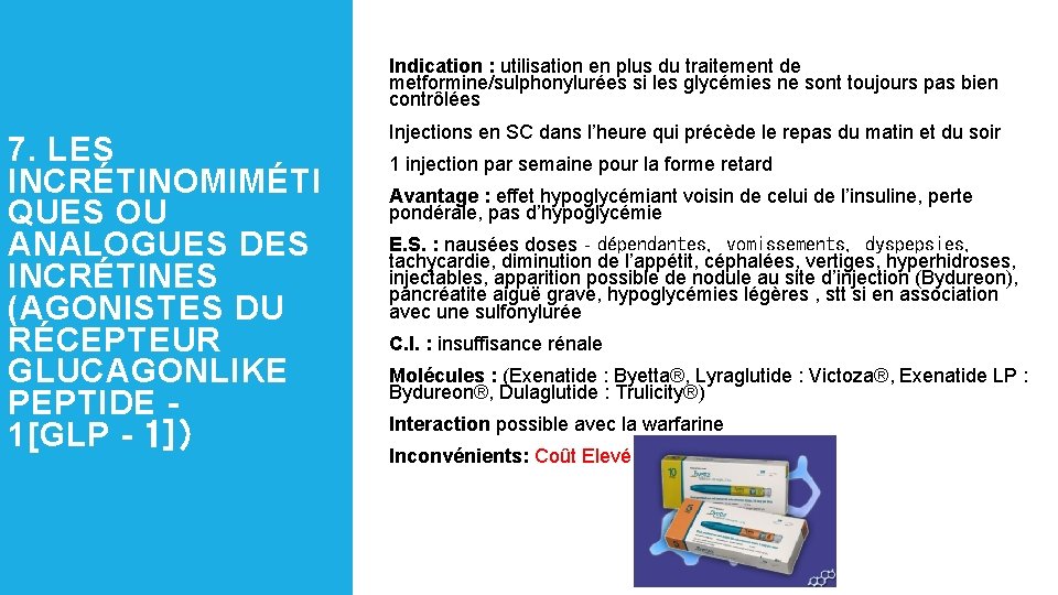 Indication : utilisation en plus du traitement de metformine/sulphonylurées si les glycémies ne sont Indication : utilisation en plus du traitement de metformine/sulphonylurées si les glycémies ne sont