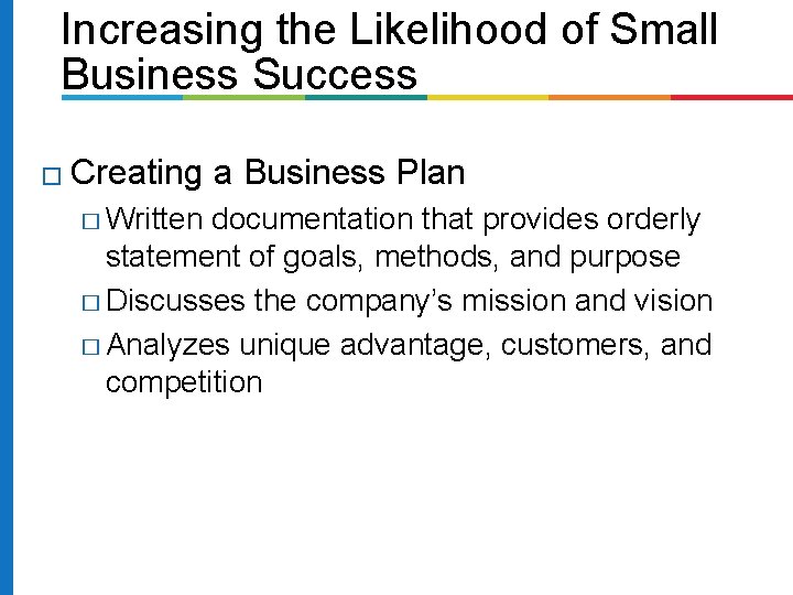 Increasing the Likelihood of Small Business Success � Creating � Written a Business Plan