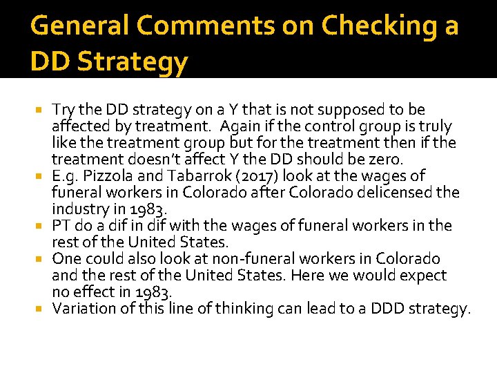 General Comments on Checking a DD Strategy Try the DD strategy on a Y