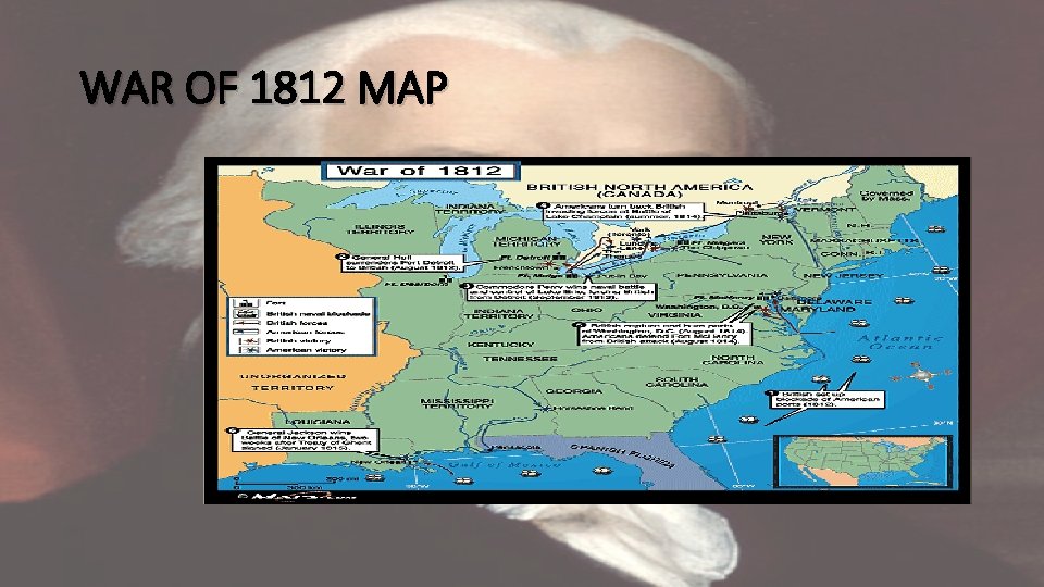 WAR OF 1812 MAP 