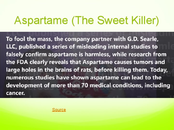 Aspartame (The Sweet Killer) Source 