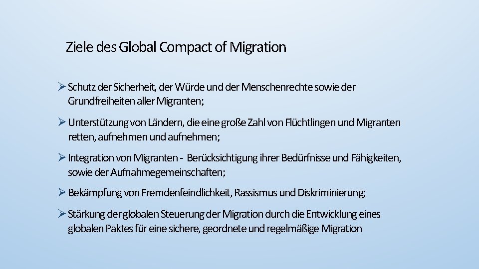 Ziele des Global Compact of Migration Schutz der Sicherheit, der Würde und der Menschenrechte