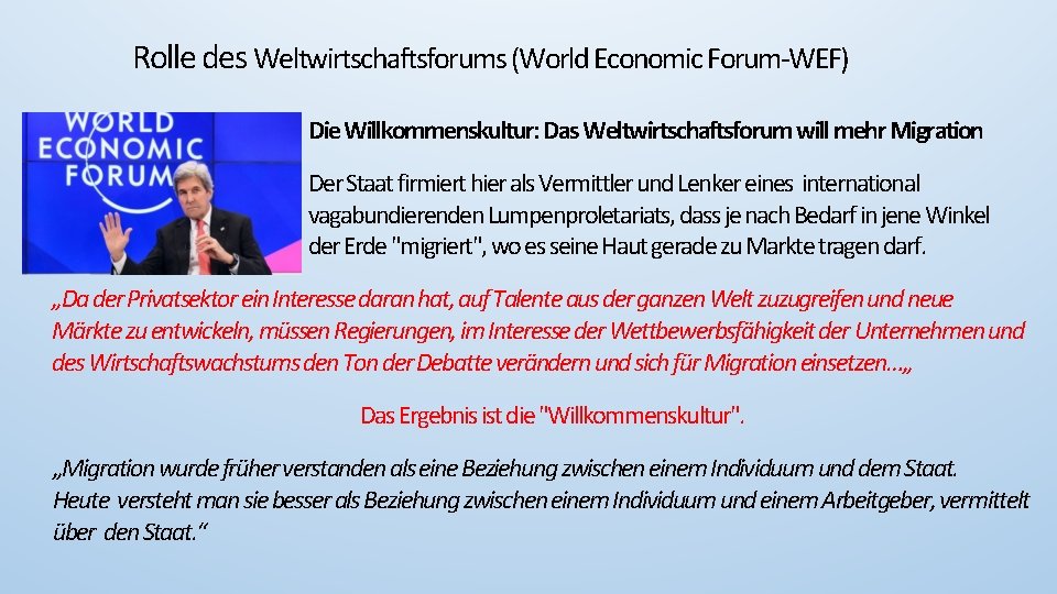 Rolle des Weltwirtschaftsforums (World Economic Forum-WEF) Die Willkommenskultur: Das Weltwirtschaftsforum will mehr Migration Der