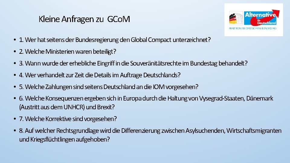 Kleine Anfragen zu GCo. M • 1. Wer hat seitens der Bundesregierung den Global
