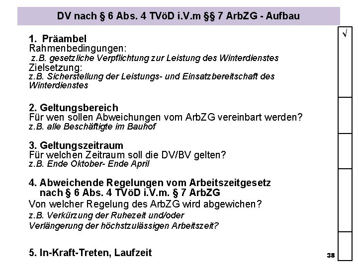 DV nach § 6 Abs. 4 TVöD i. V. m §§ 7 Arb. ZG