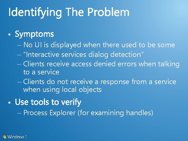  • – No UI is displayed when there used to be some –