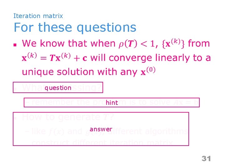 Iteration matrix For these questions n question hint answer 31 