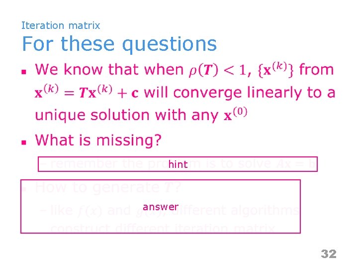 Iteration matrix For these questions n hint answer 32 