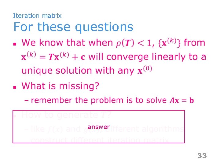 Iteration matrix For these questions n answer 33 