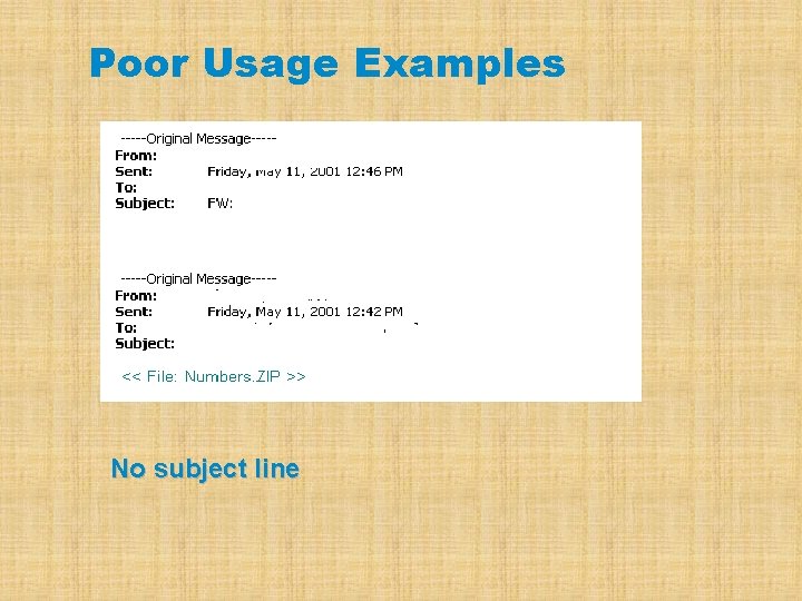 Poor Usage Examples No subject line 