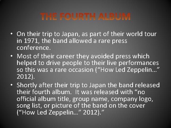  • On their trip to Japan, as part of their world tour in