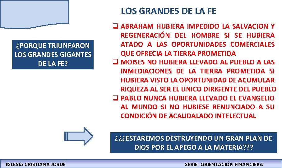 LOS GRANDES DE LA FE ¿PORQUE TRIUNFARON LOS GRANDES GIGANTES DE LA FE? q