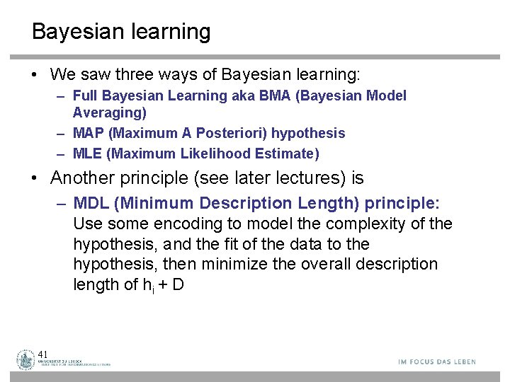 Bayesian learning • We saw three ways of Bayesian learning: – Full Bayesian Learning