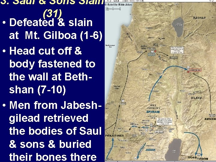 3. Saul & Sons Slain (31) • Defeated & slain at Mt. Gilboa (1