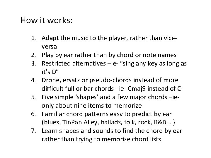 How it works: 1. Adapt the music to the player, rather than viceversa 2.