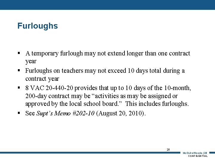 Furloughs § A temporary furlough may not extend longer than one contract year §
