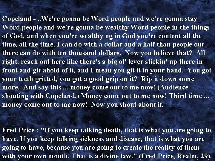 Copeland -. . We're gonna be Word people and we're gonna stay Word people