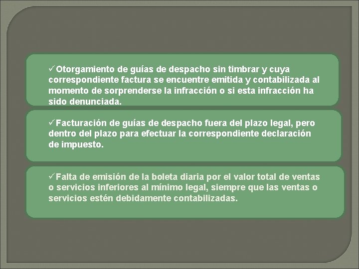 üOtorgamiento de guías de despacho sin timbrar y cuya correspondiente factura se encuentre emitida
