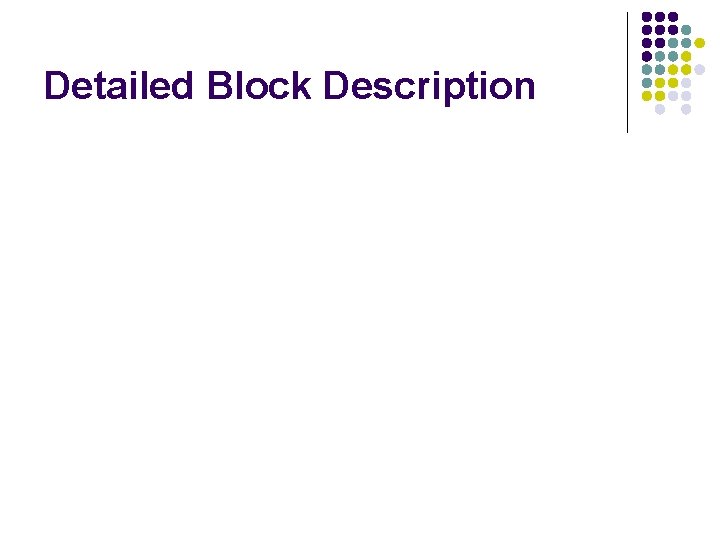 Detailed Block Description 