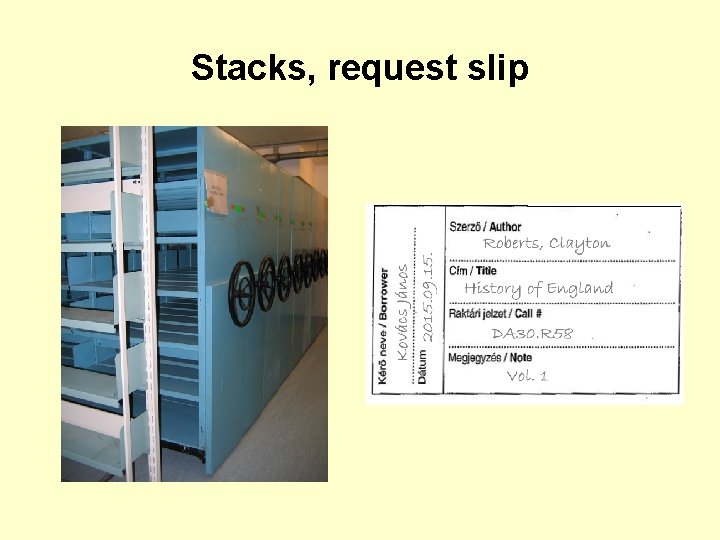 Stacks, request slip 
