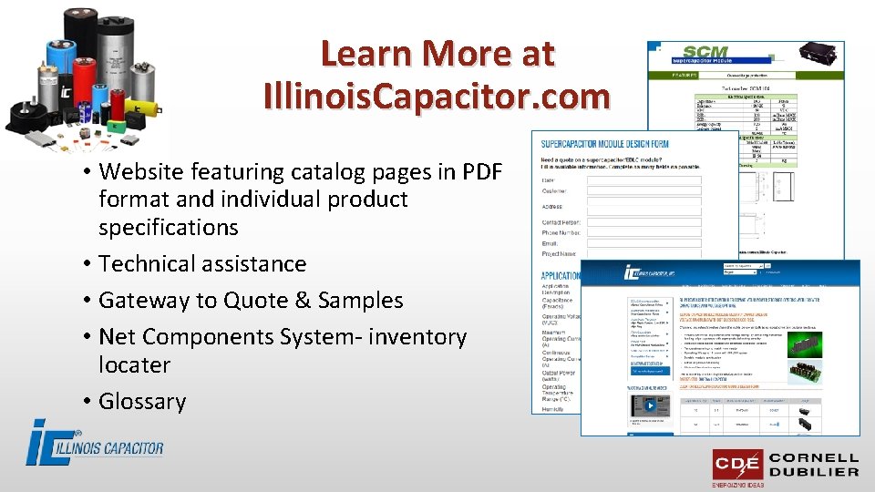 Learn More at Illinois. Capacitor. com • Website featuring catalog pages in PDF format