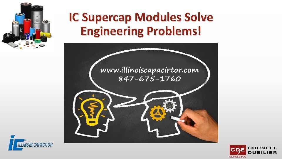 IC Supercap Modules Solve Engineering Problems! 