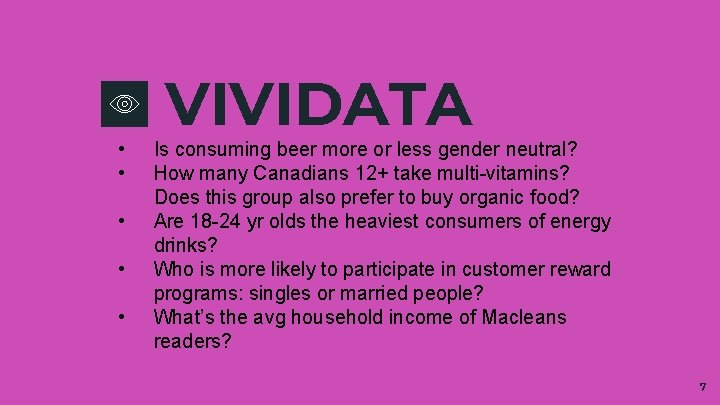  • • • VIVIDATA Is consuming beer more or less gender neutral? How