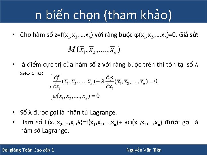 n biến chọn (tham khảo) • Cho hàm số z=f(x 1, x 2, …,