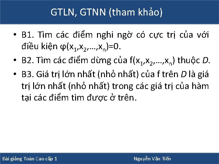 GTLN, GTNN (tham khảo) • B 1. Tìm các điểm nghi ngờ có cực