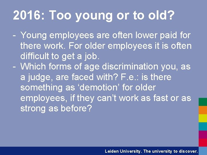 2016: Too young or to old? - Young employees are often lower paid for