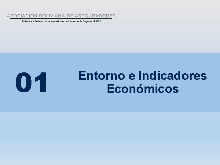 01 Entorno e Indicadores Económicos 