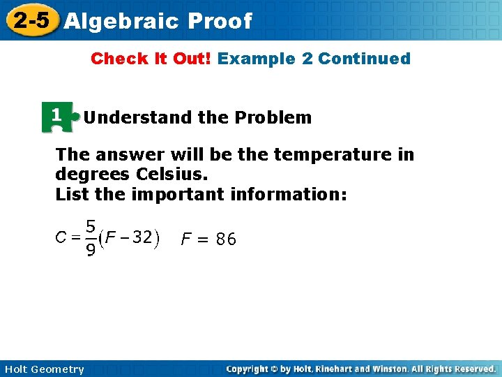 2 -5 Algebraic Proof Check It Out! Example 2 Continued 1 Understand the Problem