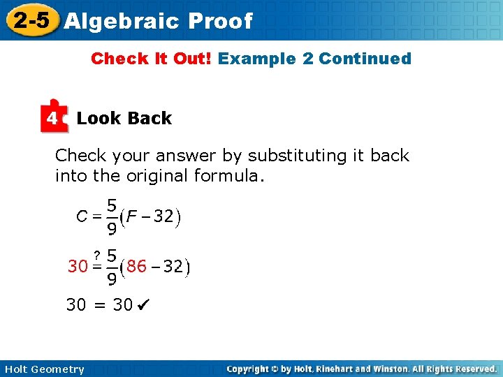 2 -5 Algebraic Proof Check It Out! Example 2 Continued 4 Look Back Check