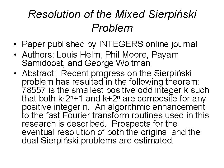Resolution of the Mixed Sierpiński Problem • Paper published by INTEGERS online journal •